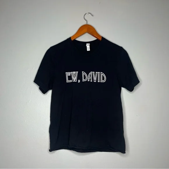 Schitts Creek Ew David Graphic T Shirt B - Picture 1 of 6